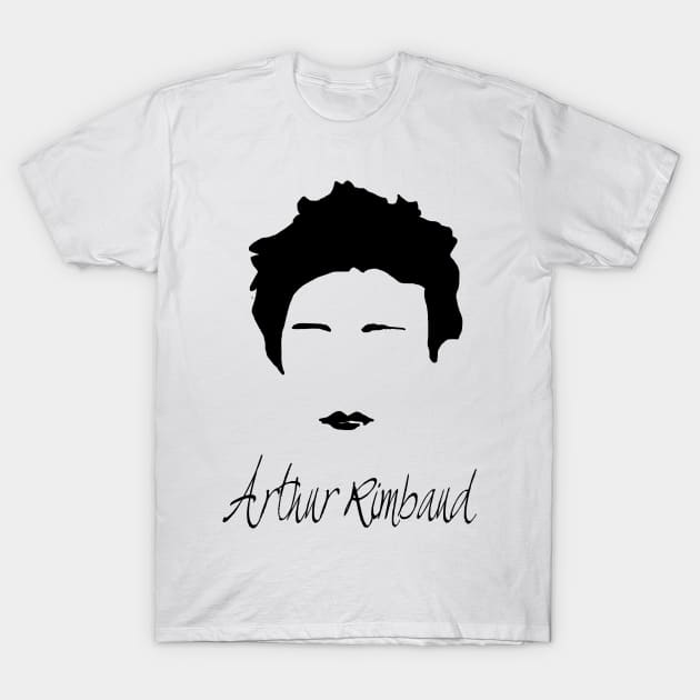 Arthur Rimbaud Quote T-Shirt by PoetandChef